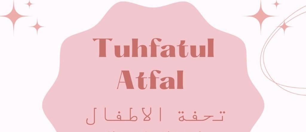 Tuhfatul Atfal (Batch 4)